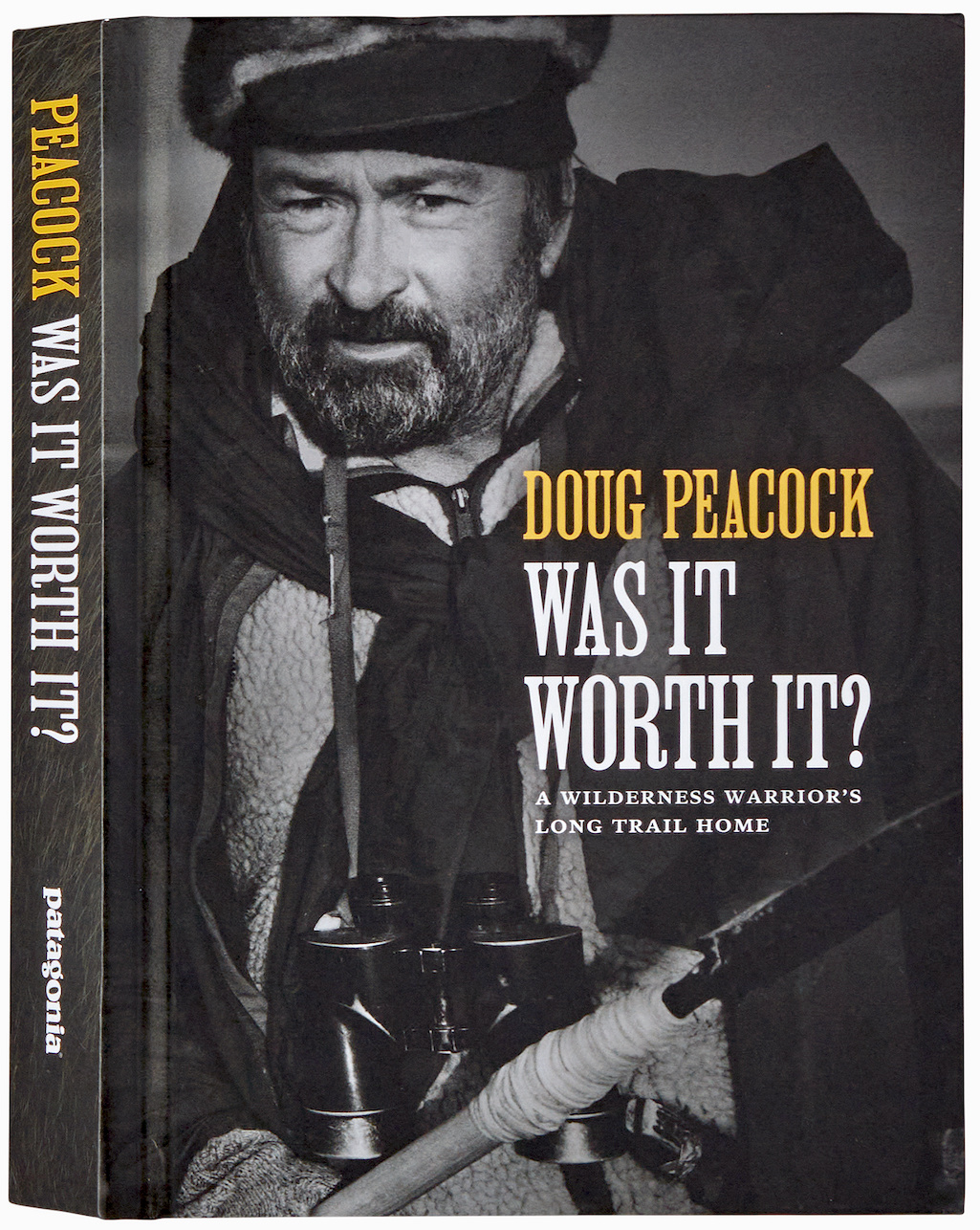 Was It Worth It? by Doug Peacock