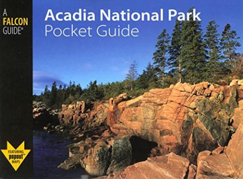 Acadia National Park Pocket Guide National Parks Traveler