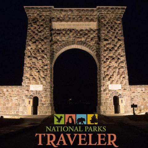 National Parks Traveler Podcast Episode 242 Image A night time image of the Roosevelt Arch in Yellowstone National Park