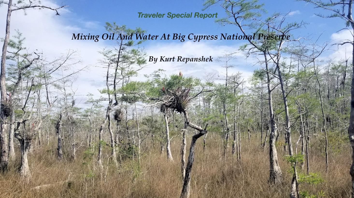 Impacts of oil exploration in Big Cypress National Preserve/Kim O'Connell