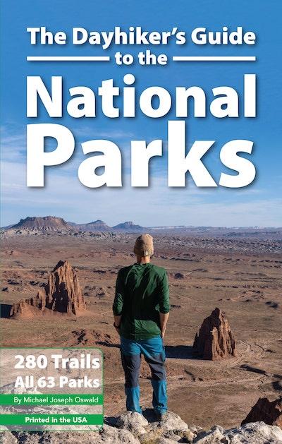 The Dayhiker's Guide To The National Parks