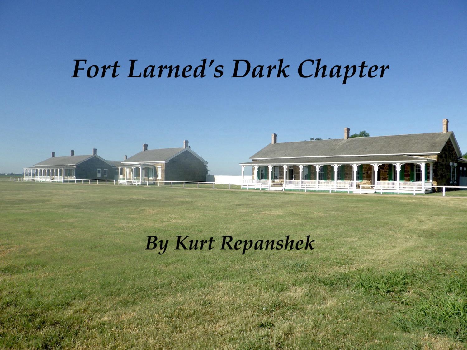 Fort Larned's Dark Chapter With Buffalo Soldiers/Kurt Repanshek