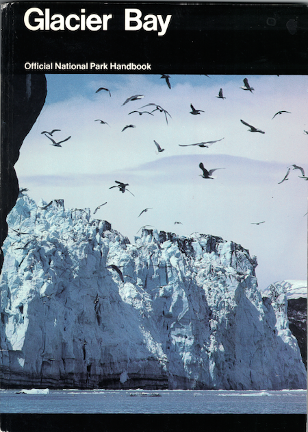 Glacier Bay National Park Official Handbook
