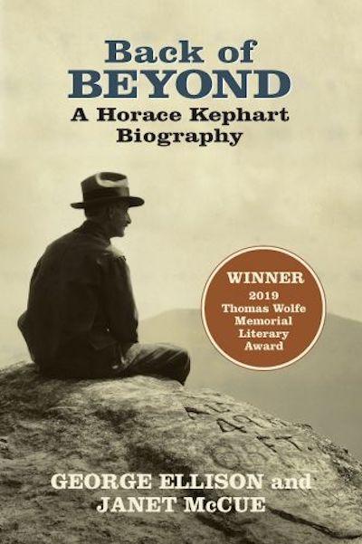 4	Back of Beyond: A Horace Kephart Biography compiles decades of research to tell the story of a man central to the creation of the Appalachian Trail and Great Smoky Mountains National Park. Image courtesy Great Smoky Mountains Association.
