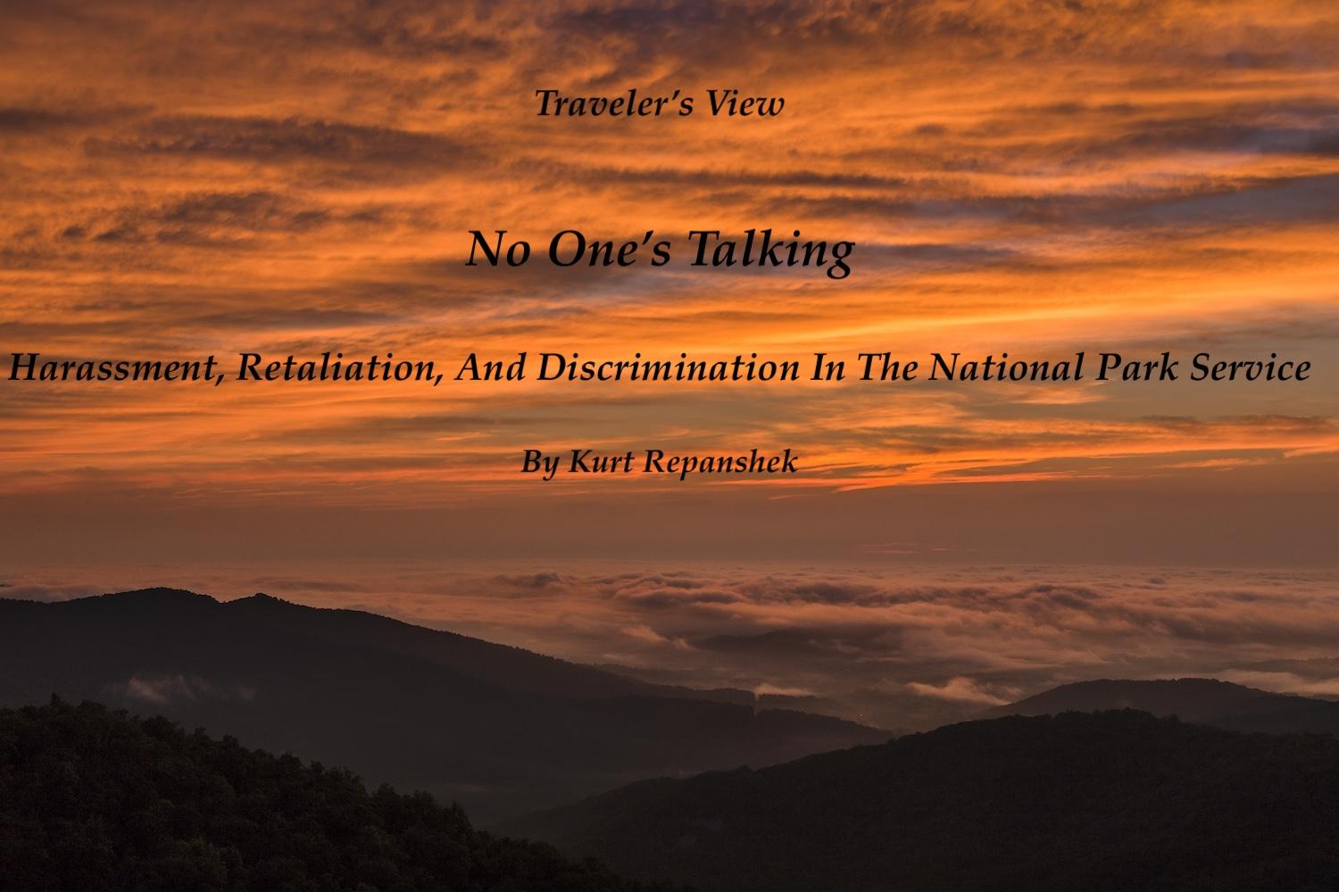 Harassment, Retaliation, and Discrimination In The National Park Service
