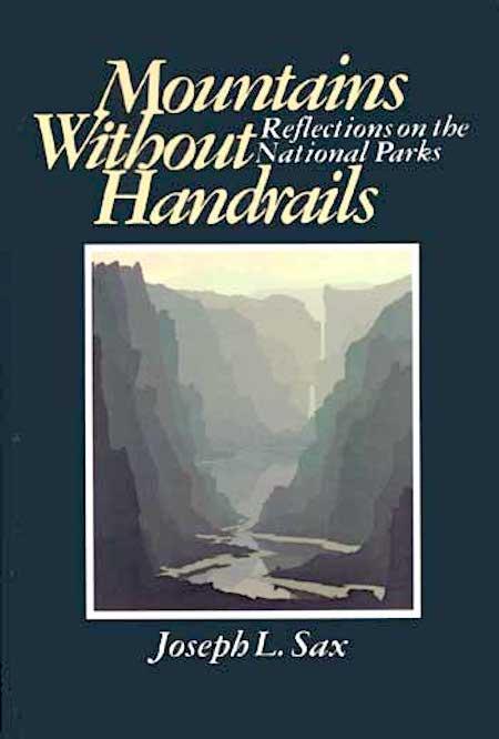 Mountains Without Handrails is as applicable today, maybe more so, than it was in 1980.
