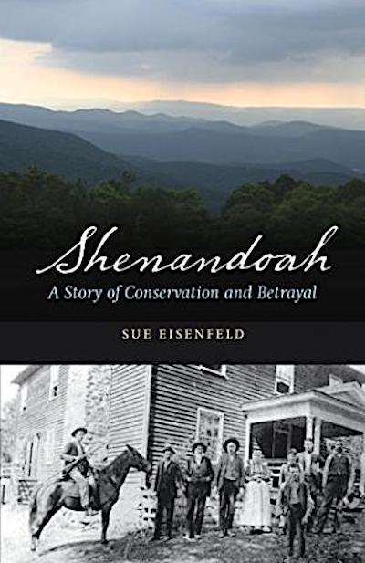 Shenandoah, A Story of Conservation and Betrayal