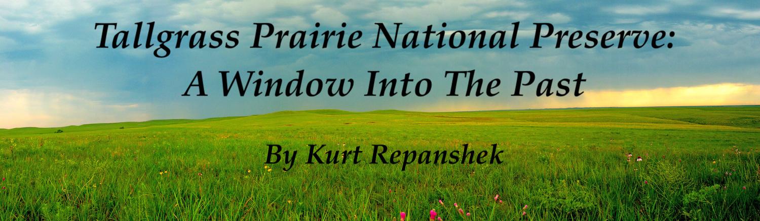 Tallgrass Prairie National Preserve: A Window Into The Past