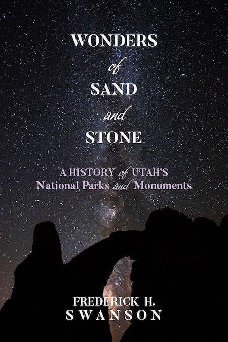Wonders of Sand and Stone, by Frederick Swanson Wonders of Sand and Stone, by Frederick Swanson