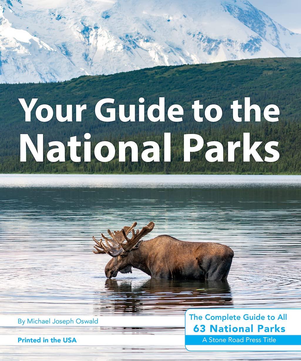 Your Guide To The National Parks, 3rd edition